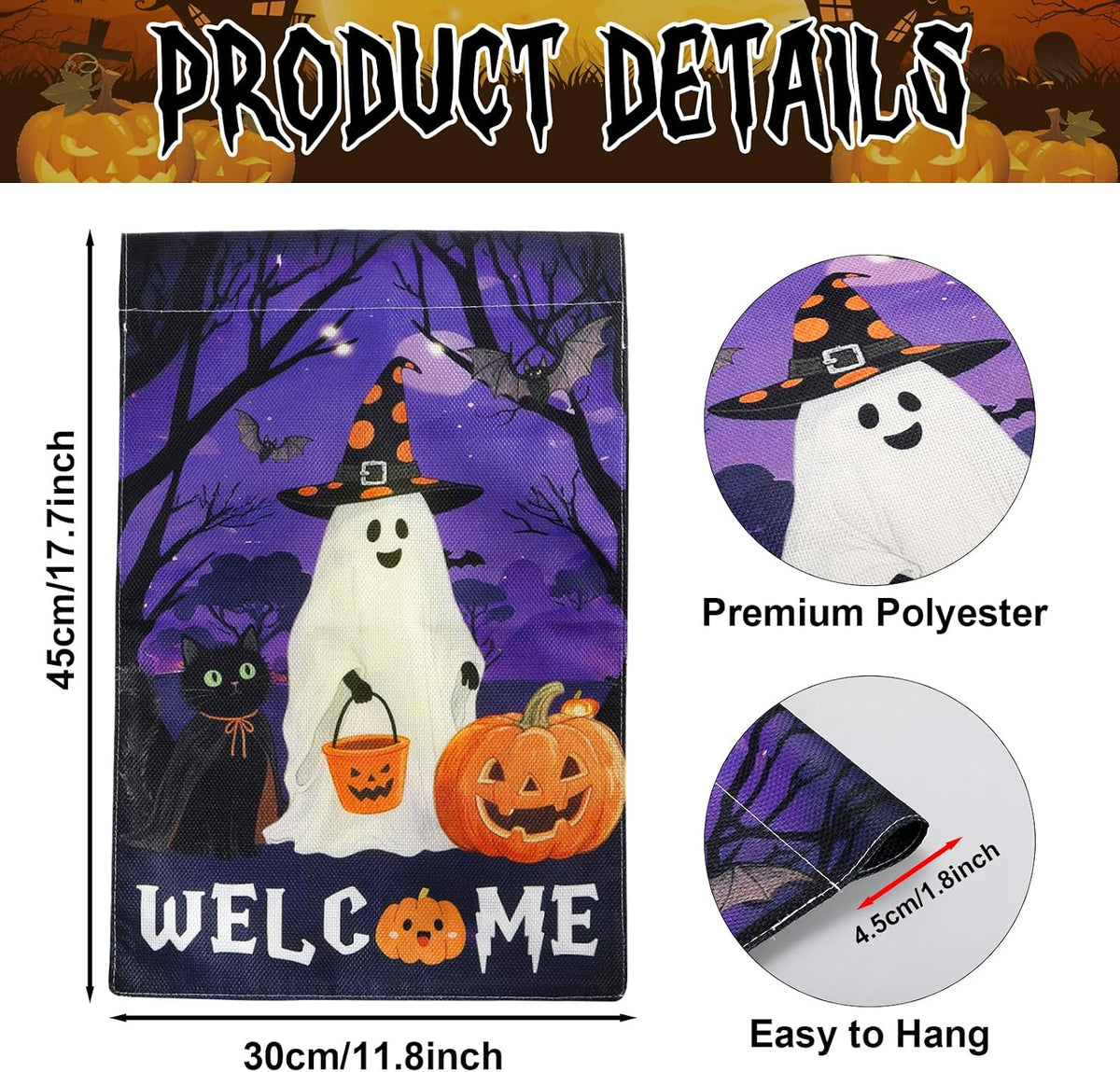Halloween garden flag with ghost, black cat, pumpkins, dimensions